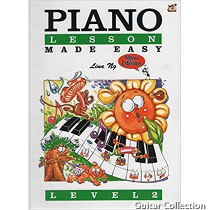 Piano Lesson Made Easy  Lina Ng, Level 1, 2, 3