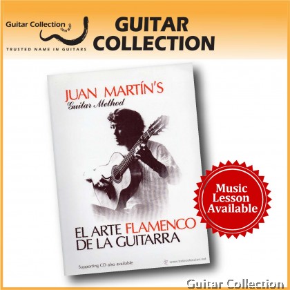Juan Martin's Guitar Method: El Arte Flamenco De La Guitarra (With CD)