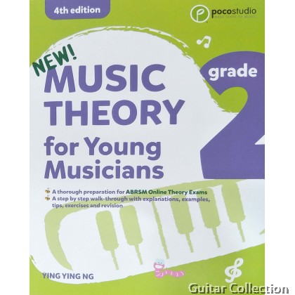 Music Theory for Young Musicians (Grade 1-5) | Poco Studio | Ying Ying Ng | 4th Edition