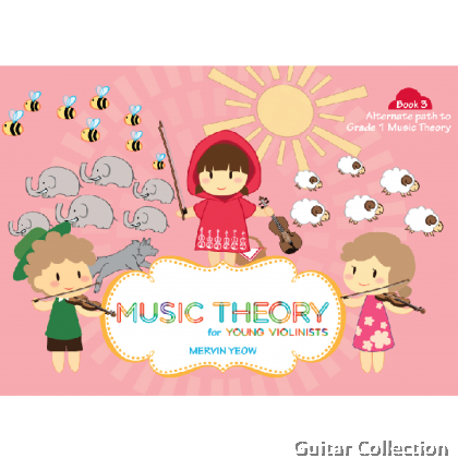 Music Theory for Young Violinists - Mervin Yeow | Book 1, Book 2, Book 3
