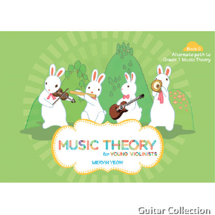 Music Theory for Young Violinists - Mervin Yeow | Book 1, Book 2, Book 3
