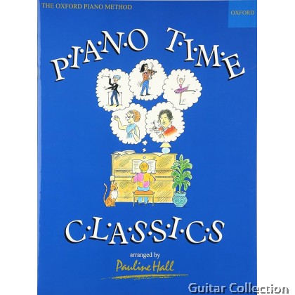Piano Time Classics by Pauline Hall